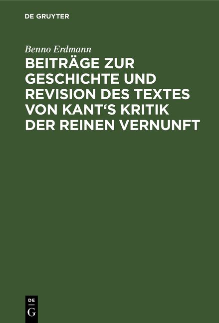 Produktbild: Beitr&auml;ge zur Geschichte und Revision des Textes von Kant's Kritik der reinen Vernunft