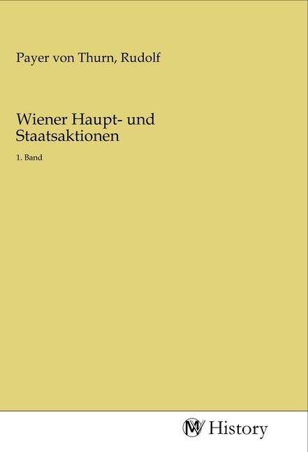 Produktbild: Wiener Haupt- und Staatsaktionen