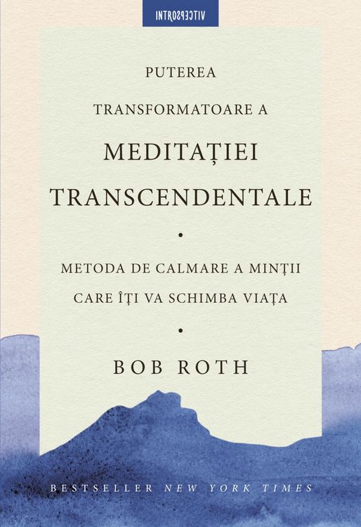 Produktbild: Puterea transformatoare a medita&iquest;iei transcendentale