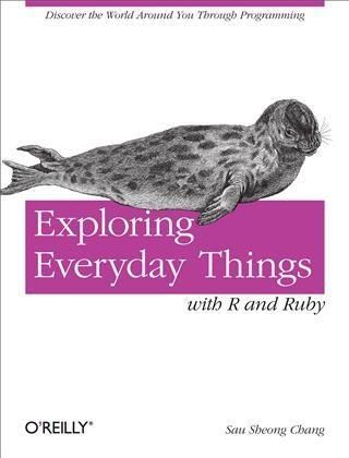 Produktbild: Exploring Everyday Things with R and Ruby