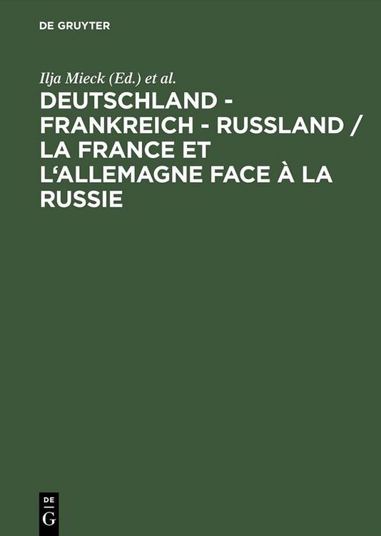 Produktbild: Deutschland - Frankreich - Ru&szlig;land / La France et l'Allemagne face &agrave; la Russie