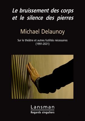 Produktbild: Le bruissement des corps et le silence des pierres