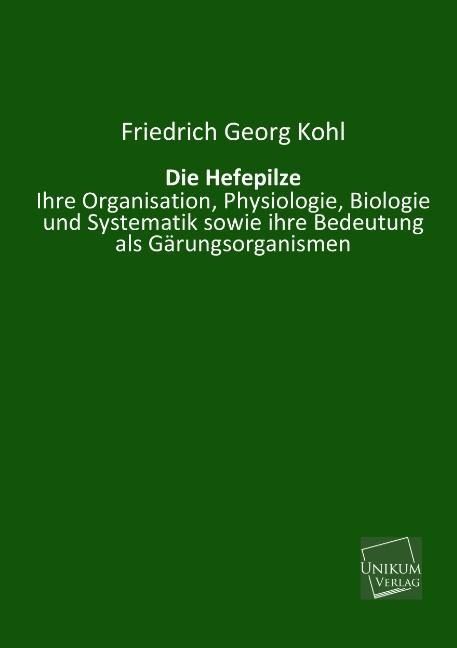Produktbild: Kohl, F: Hefepilze