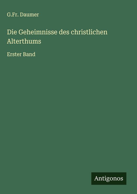 Produktbild: Die Geheimnisse des christlichen Alterthums