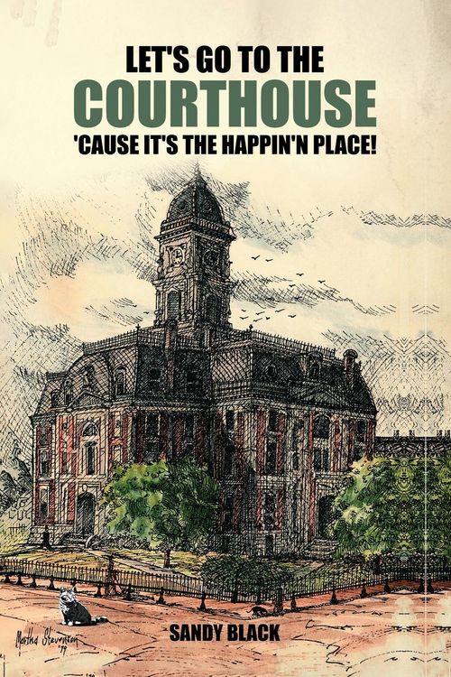 Produktbild: Let's Go to the Courthouse 'Cause It's the Happin'n Place!