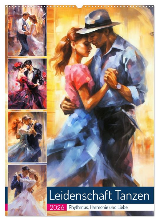 Produktbild: Leidenschaft Tanzen. Rhythmus, Harmonie und Liebe (Wandkalender 2026 DIN A2 hoch), CALVENDO Monatskalender