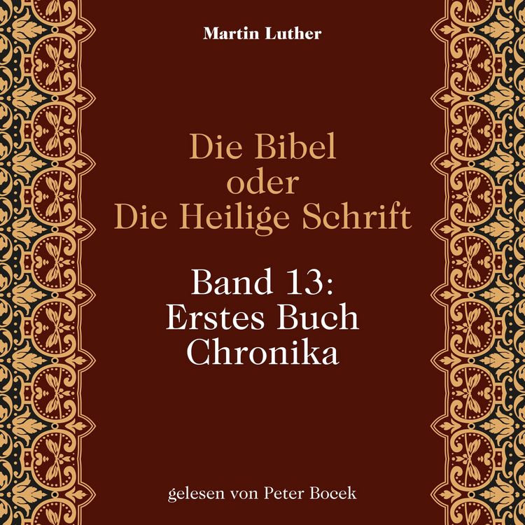 Produktbild: Die Bibel oder Die Heilige Schrift (Band 13: Erstes Buch Chronika)