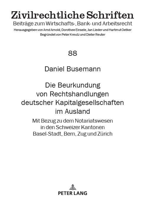 Produktbild: Die Beurkundung von Rechtshandlungen deutscher Kapitalgesellschaften im Ausland