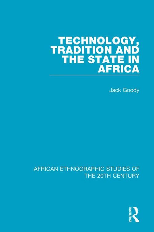 Produktbild: Technology, Tradition and the State in Africa