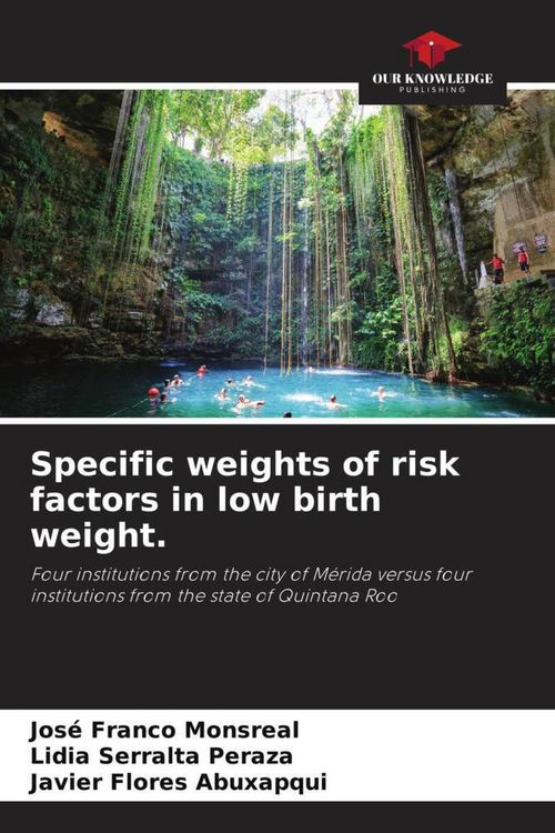 Produktbild: Specific weights of risk factors in low birth weight.