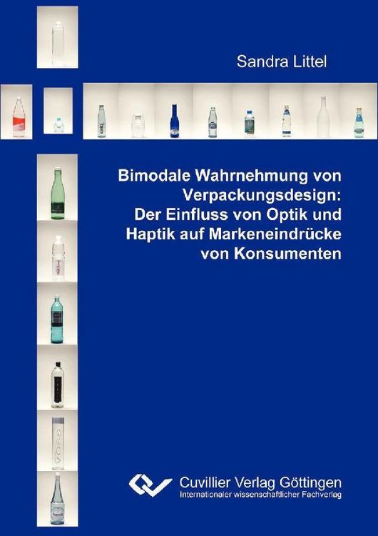 Produktbild: Bimodale Wahrnehmung von Verpackungsdesign: Der Einfluss von Optik und Haptik auf Markeneindr&uuml;cke von Konsumenten