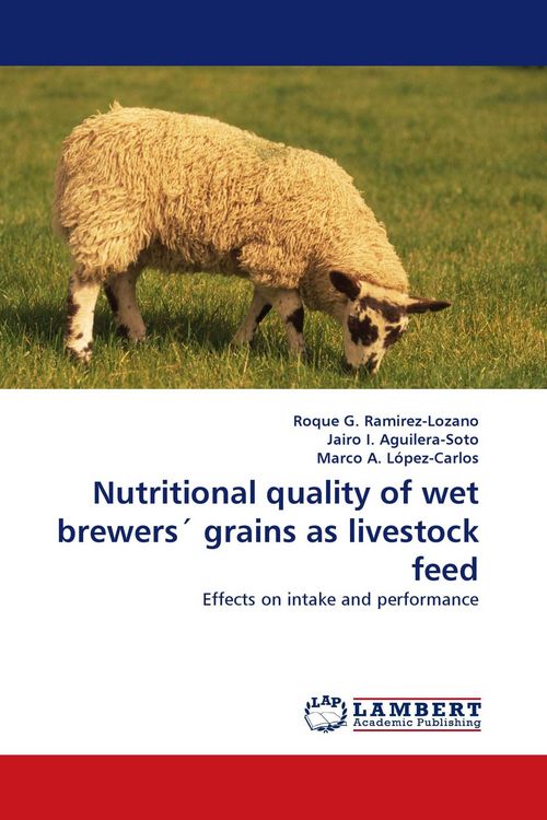 Produktbild: Nutritional quality of wet brewers'' grains as livestock feed