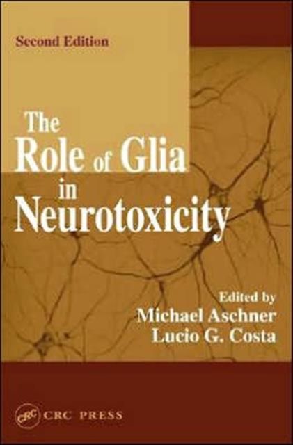 Produktbild: Aschner, M: Role of Glia in Neurotoxicity