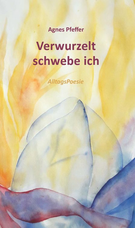 Produktbild: Verwurzelt schwebe ich