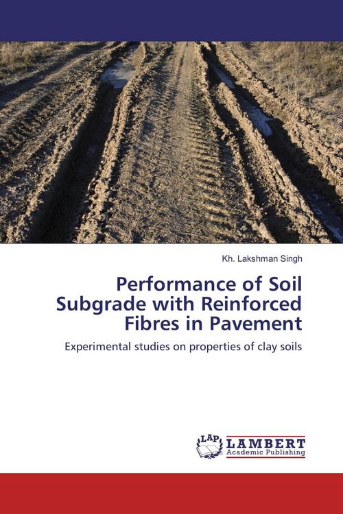 Produktbild: Performance of Soil Subgrade with Reinforced Fibres in Pavement