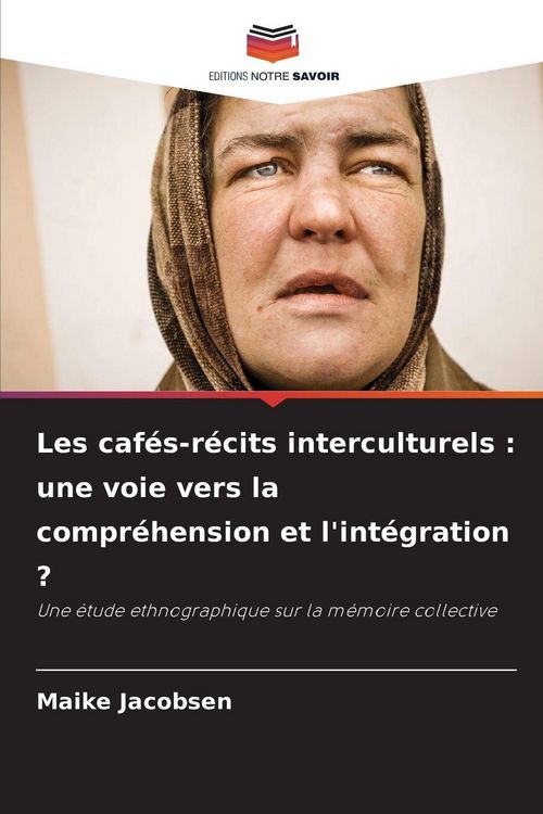Produktbild: Les caf&eacute;s-r&eacute;cits interculturels : une voie vers la compr&eacute;hension et l'int&eacute;gration ?