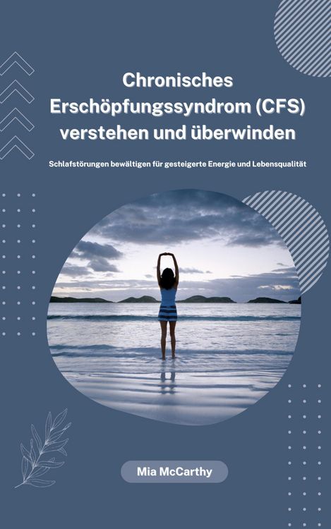 Produktbild: Chronisches Ersch&ouml;pfungssyndrom verstehen und &uuml;berwinden