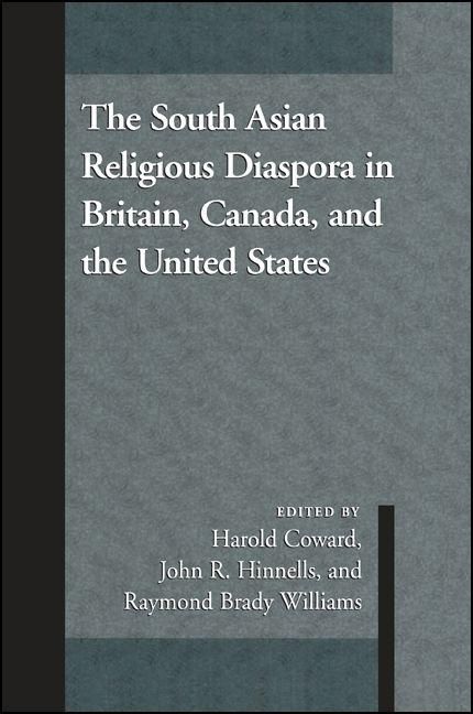 Produktbild: The South Asian Religious Diaspora in Britain, Canada, and the United States