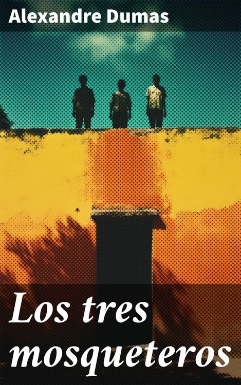 Produktbild: Los tres mosqueteros