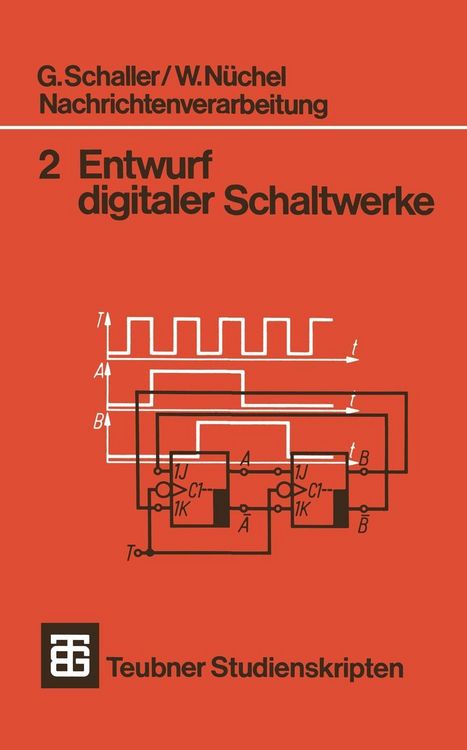 Produktbild: Nachrichtenverarbeitung Entwurf digitaler Schaltwerke