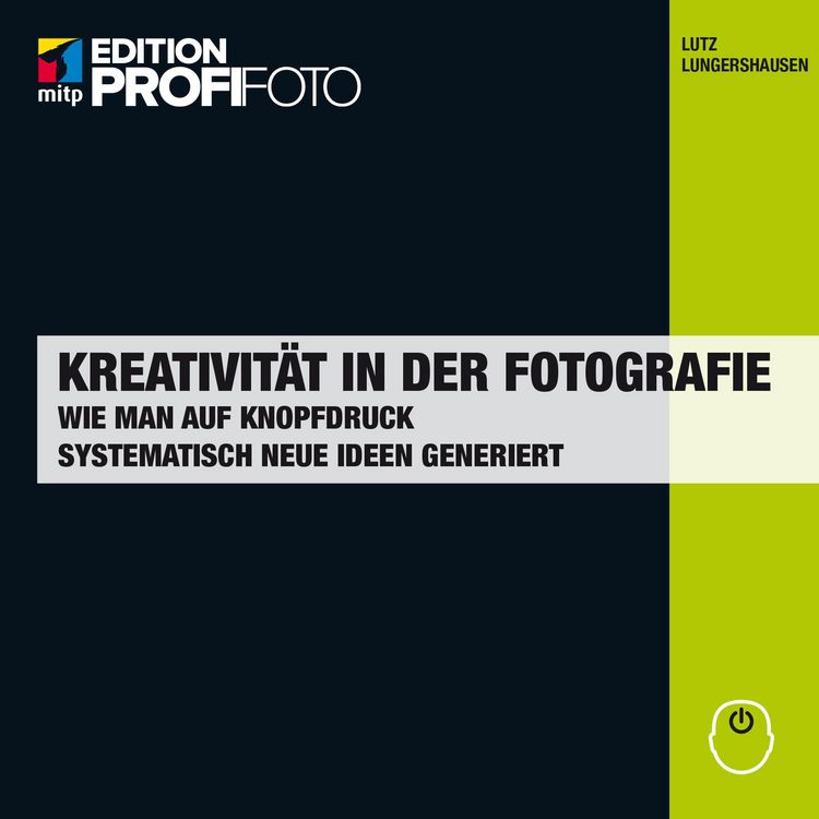 Produktbild: Kreativit&auml;t in der Fotografie