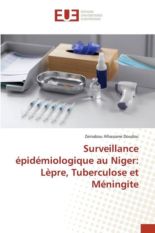 Produktbild: Surveillance &eacute;pid&eacute;miologique au Niger: L&egrave;pre, Tuberculose et M&eacute;ningite