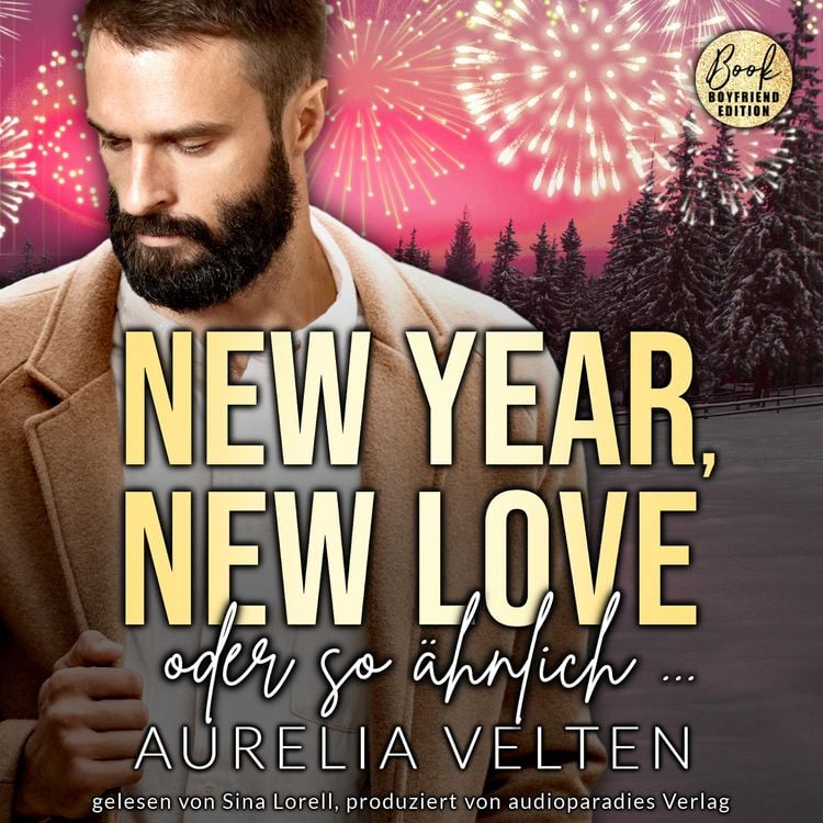 Bild vom Artikel New Year, New Love oder so ähnlich ... vom Autor Aurelia Velten