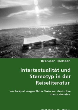 Produktbild: Intertextualit&auml;t und Stereotyp in der Reiseliteratur