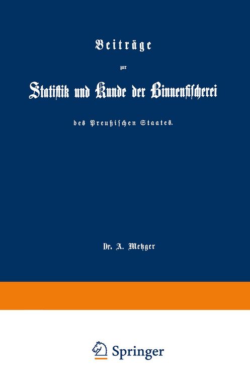 Produktbild: Beitr&auml;ge zur Statistik und Kunde der Binnenfischerei des Preu&szlig;ischen Staates