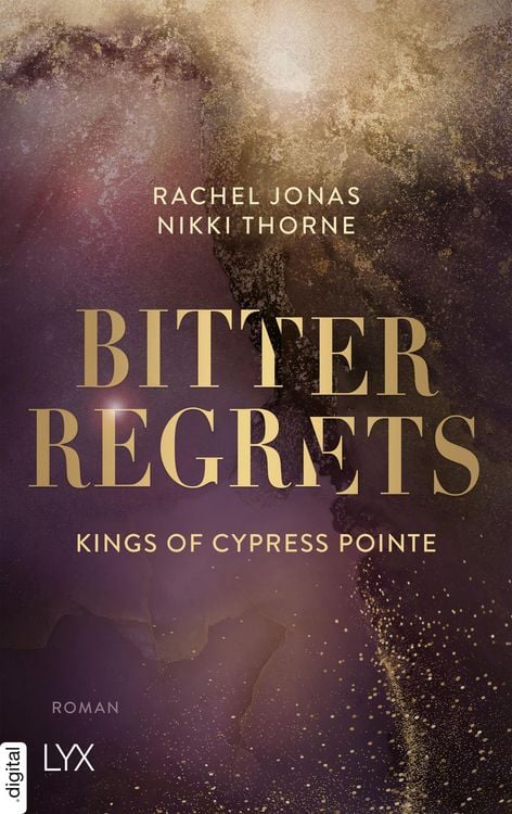 Produktbild: Kings of Cypress Pointe - Bitter Regrets