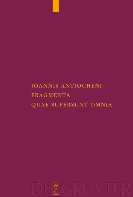 Produktbild: Ioannis Antiocheni fragmenta quae supersunt omnia