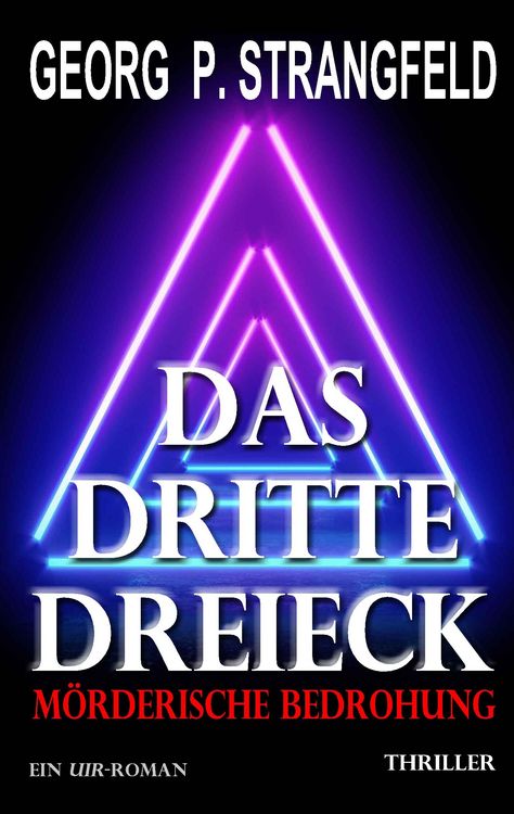 Produktbild: Das dritte Dreieck - M&ouml;rderische Bedrohung