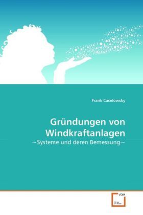 Produktbild: Caselowsky, F: Gr&uuml;ndungen von Windkraftanlagen