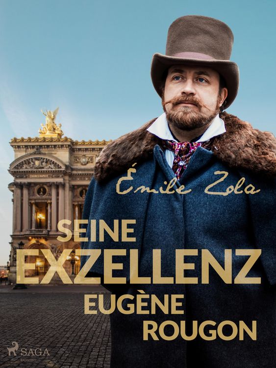 Produktbild: Seine Exzellenz Eug&egrave;ne Rougon