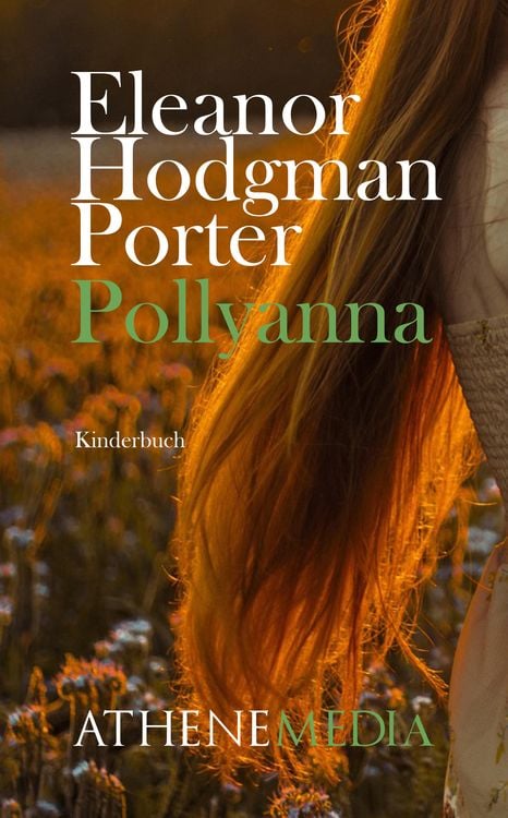 Bild vom Artikel Pollyanna vom Autor Eleanor H. Porter