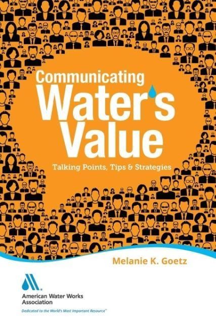 Produktbild: Communicating Water's Value Part I: Talking Points, Tips & Strategies