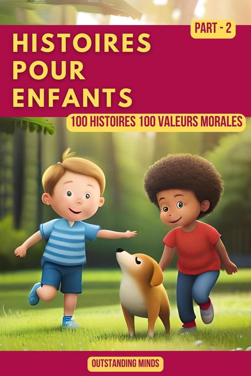 Produktbild: Histoires Pour Enfants: Partie 2 (100 Histoires 100 Valeurs Morales)