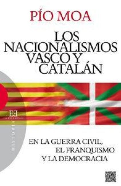 Produktbild: Los nacionalismos vasco y catal&aacute;n : en la Guerra Civil, el franquismo y la democracia