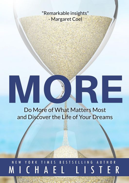 Produktbild: More: Do More of What Matters Most and Discover the Life of Your Dreams (The Search for Meaning)