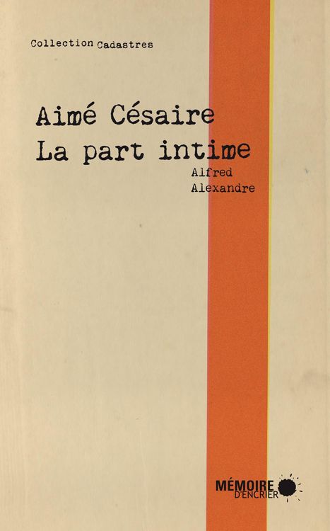 Produktbild: Aime Cesaire, la part intime