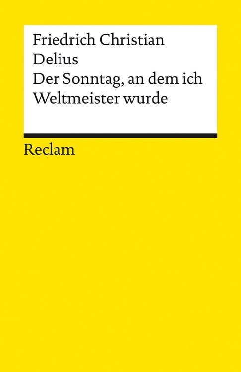Produktbild: Der Sonntag, an dem ich Weltmeister wurde. Erzählung