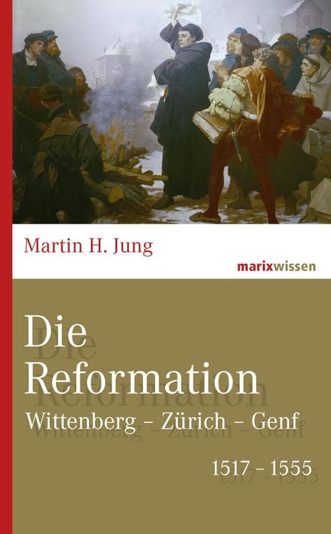 Bild vom Artikel Die Reformation vom Autor Martin H. Jung