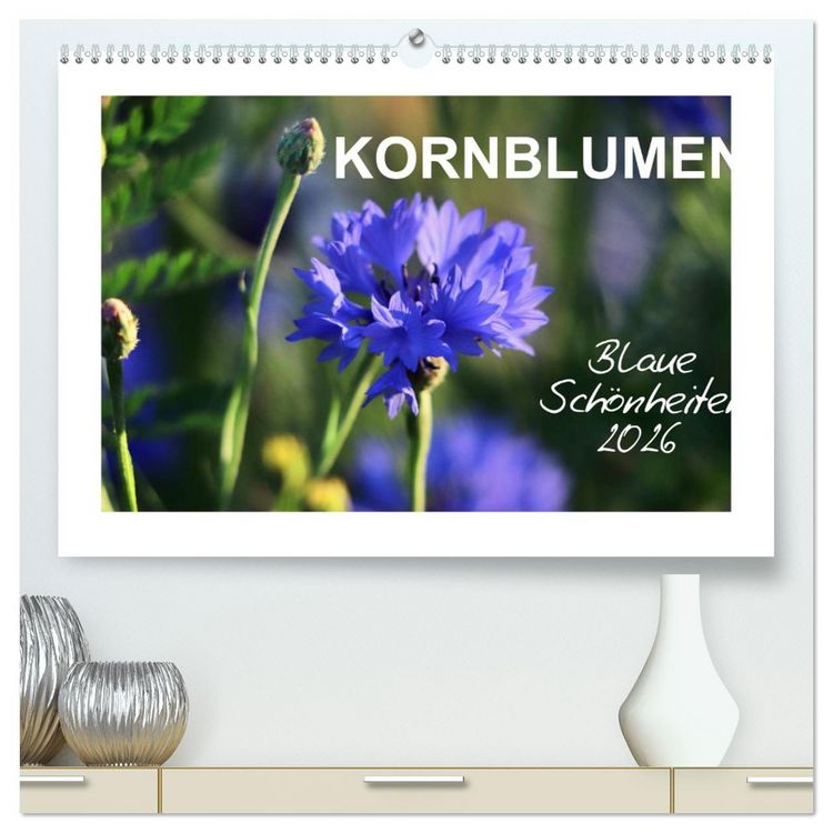 Produktbild: Kornblumen - Blaue Sch&ouml;nheiten (hochwertiger Premium Wandkalender 2026 DIN A2 quer), Kunstdruck in Hochglanz