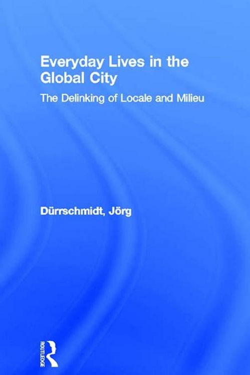 Produktbild: Everyday Lives in the Global City