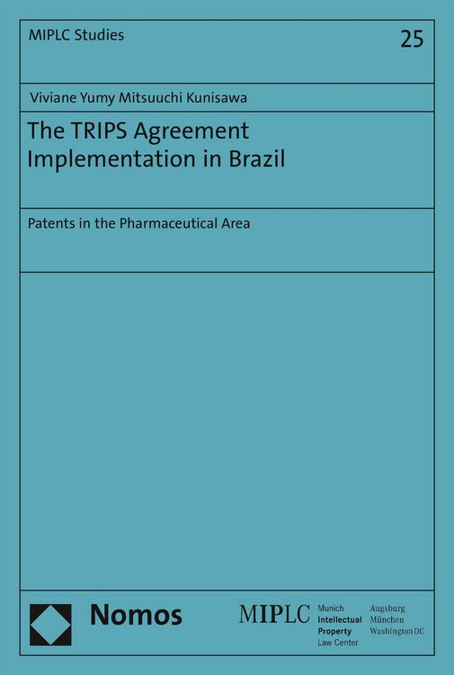 Produktbild: The TRIPS Agreement Implementation in Brazil