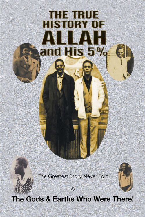 Produktbild: The True History of Allah and His 5%