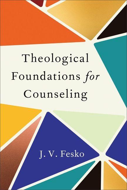 Produktbild: Theological Foundations for Counseling