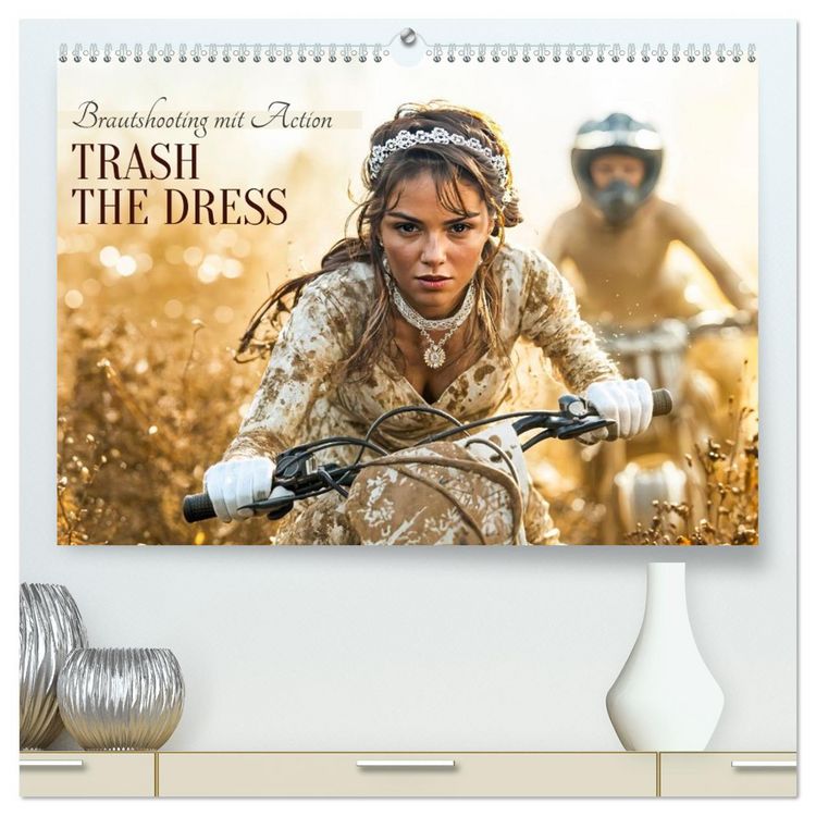 Produktbild: Trash The Dress - Brautshooting mit Action (hochwertiger Premium Wandkalender 2027 DIN A2 quer), Kunstdruck in Hochglanz