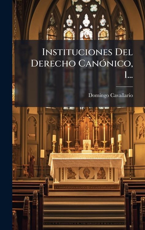 Produktbild: Instituciones Del Derecho Can&Atilde;3nico, 1...