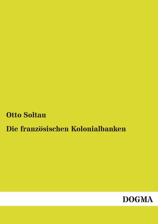 Produktbild: Die franz&ouml;sischen Kolonialbanken